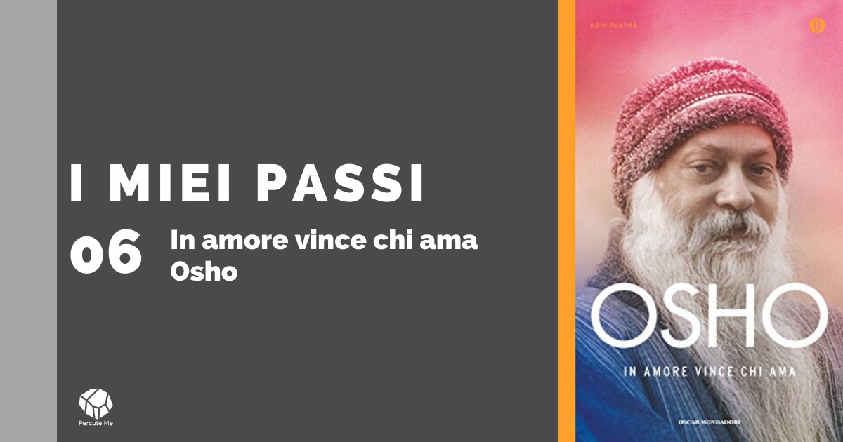 In amore vince chi ama - Osho