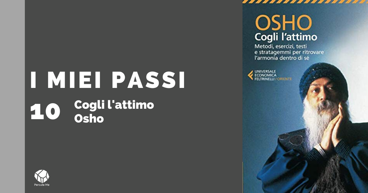 Cogli l'attimo - Osho