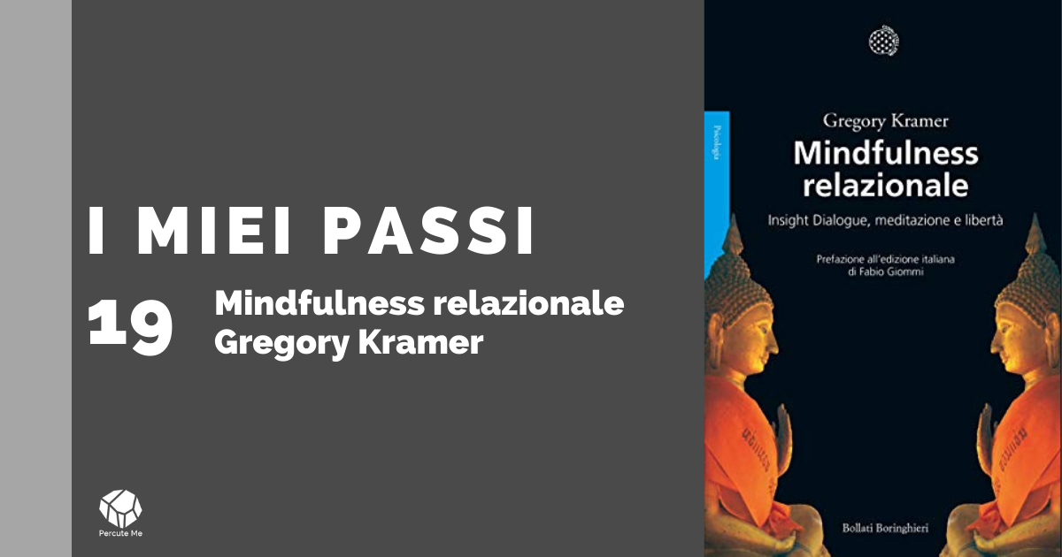 Mindfulness relazionale - Gregory Kramer