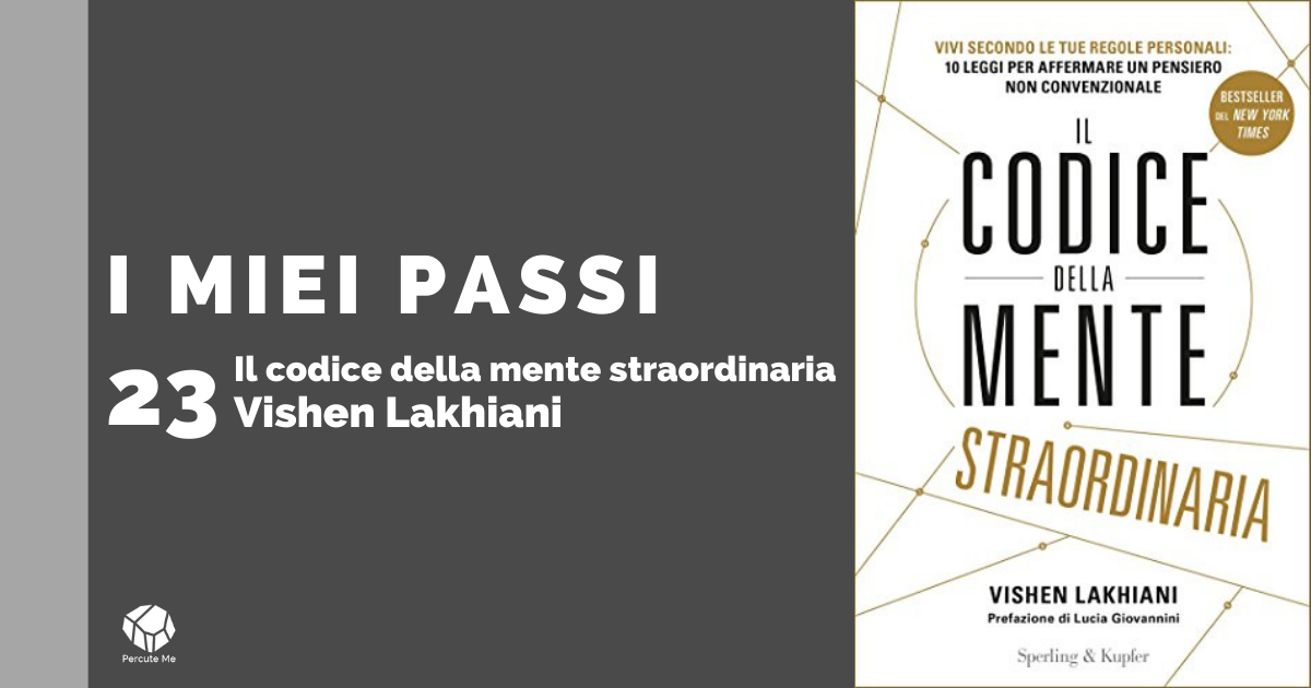 Il codice della mente straordinaria - Vishen Lakhiani