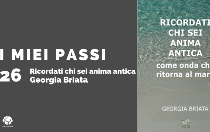 Ricordati chi sei anima antica - Georgia Briata